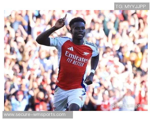 萨卡的崛起之路：从青训小将到英超明星的奋斗历程与未来展望