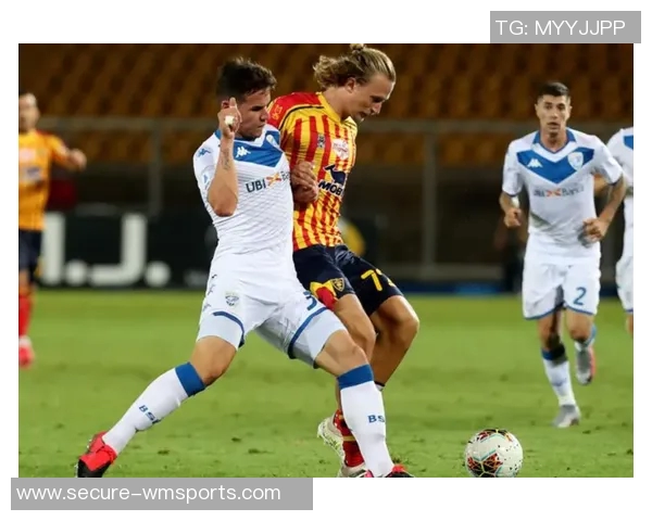 罗马与布雷西亚对决前瞻分析及双方近期状态评估